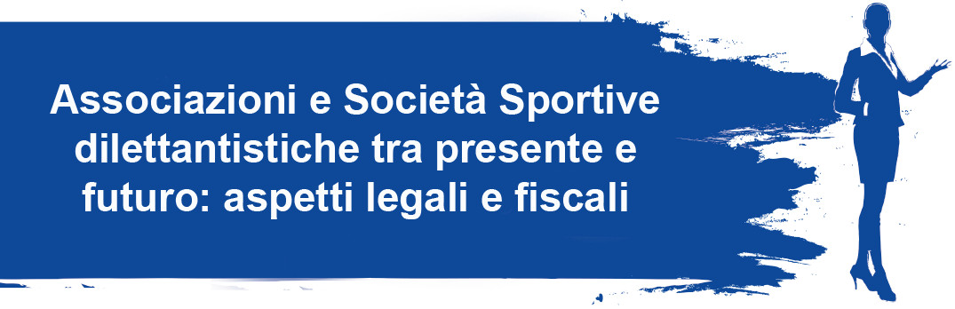 Seminario ASD e SSD tra presente e futuro: aspetti legali e  ... Image 1