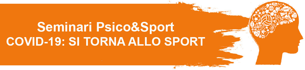 Seminari Psico&amp;Sport COVID-19: Si torna allo Sport Image 1